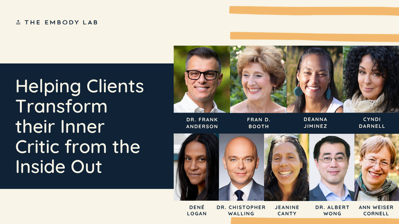 Helping Clients Transform their Inner Critic from the Inside Out