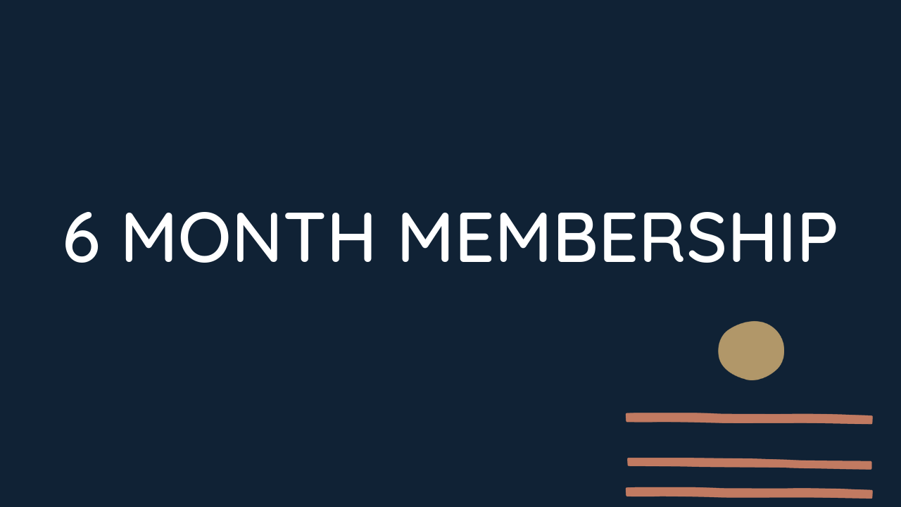 Membership - 6 Month Membership.