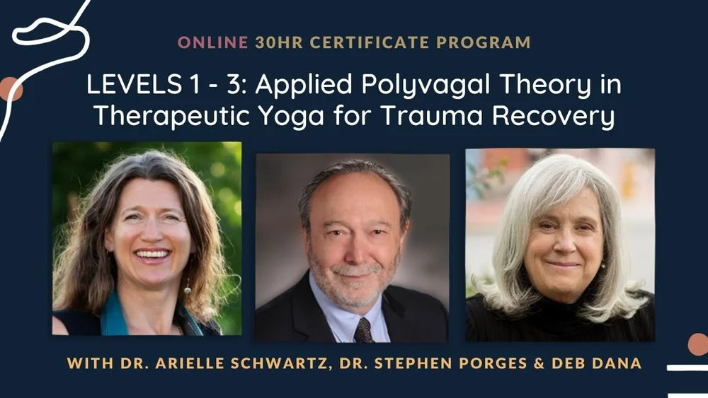Applied Polyvagal Theory in Therapeutic Yoga for Trauma Recovery Certificate