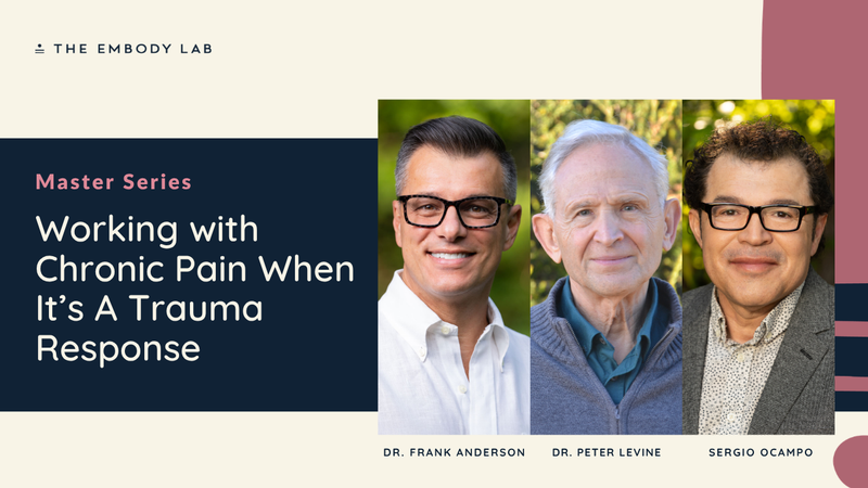 Working with Chronic Pain When It’s A Trauma Response
