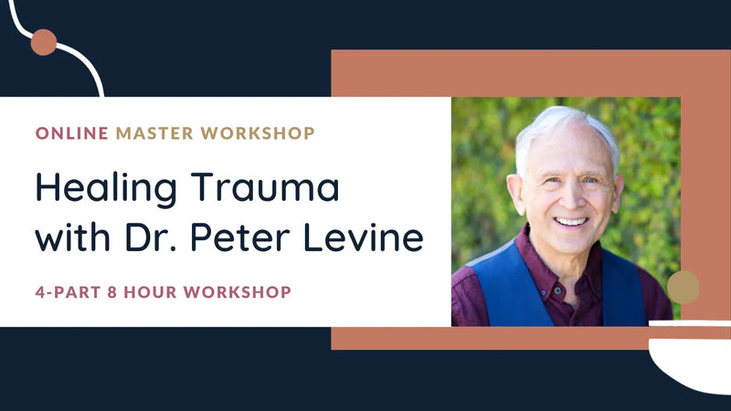 Healing Trauma with Dr. Peter Levine