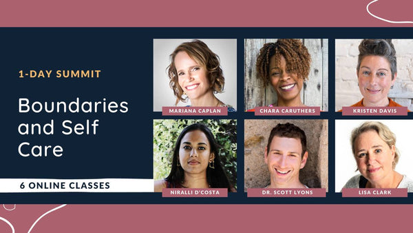Summit: Boundaries & Self Care
