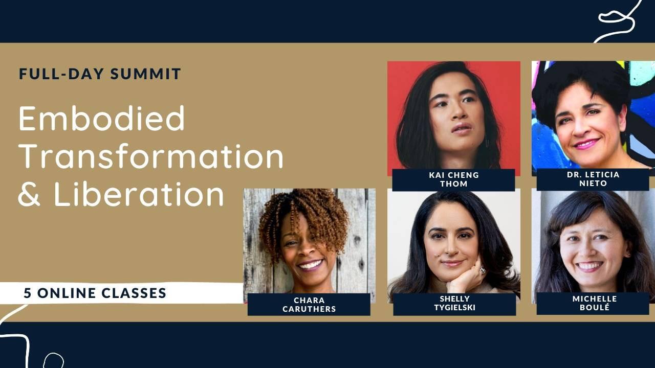 Summit: Embodied Transformation & Liberation.