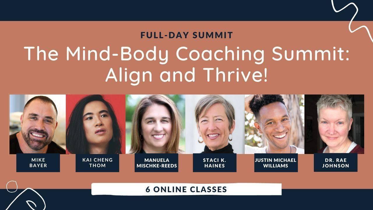 Summit: The Mind-Body Coaching Summit — Align and Thrive! 2024.