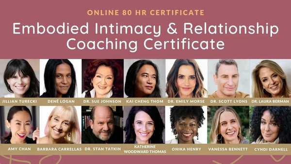 Embodied Intimacy and Relationship Coaching Certificate