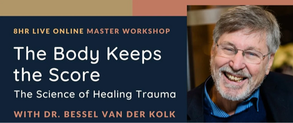 The Body Keeps the Score: The Science of Healing Trauma