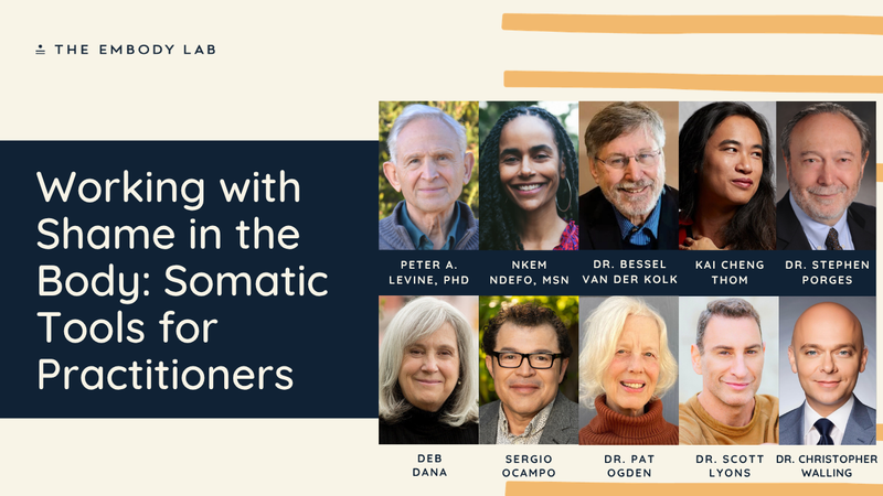 Working with Shame in the Body: Somatic Tools for Practitioners
