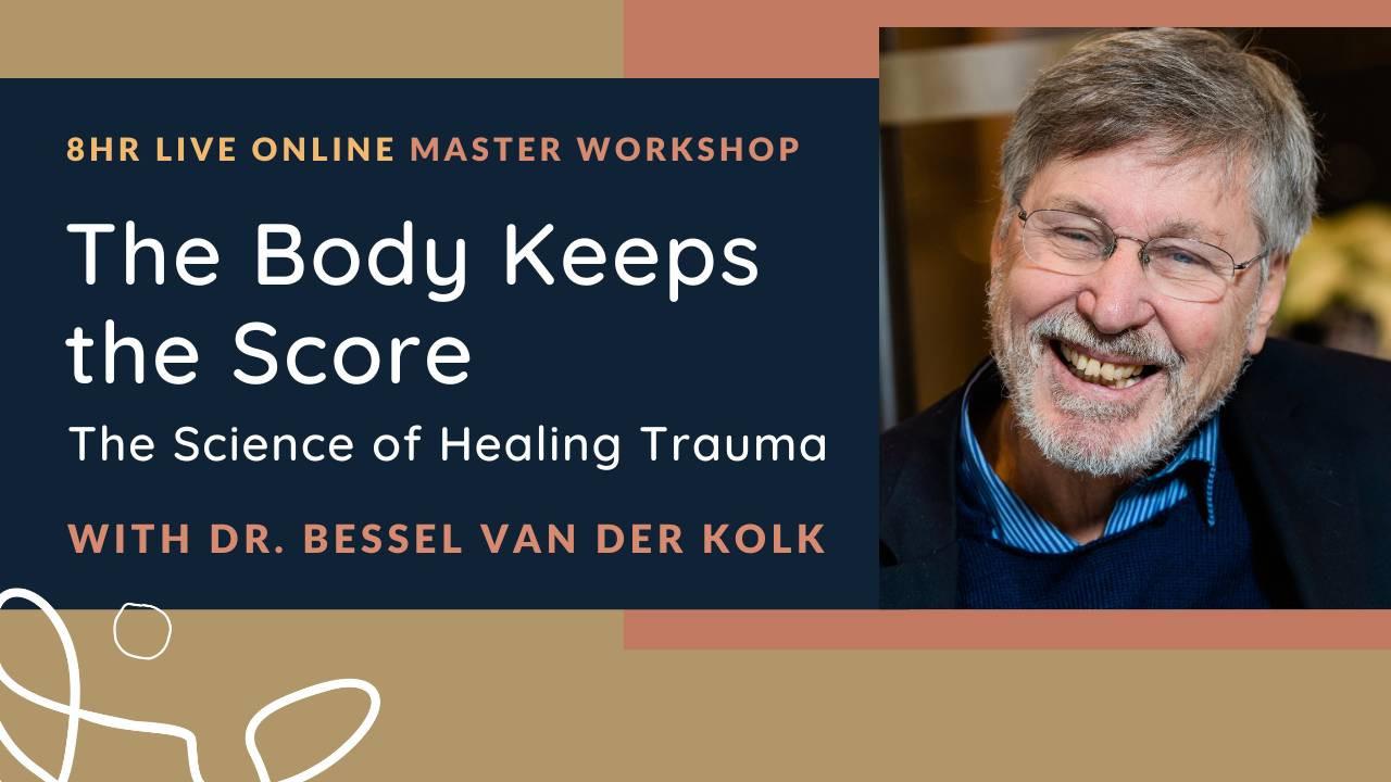 The Body Keeps the Score: The Science of Healing Trauma.