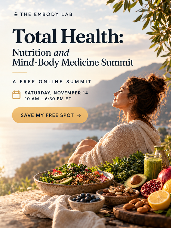 Total Health: Nutrition and Mind-Body Medicine Summit