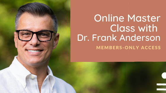 Online Master Class with Dr. Frank Anderson 