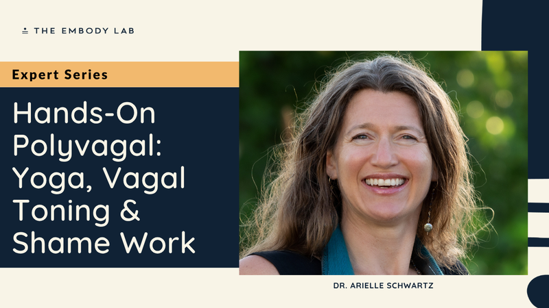 Hands-On Polyvagal: Yoga, Vagal Toning & Shame Work