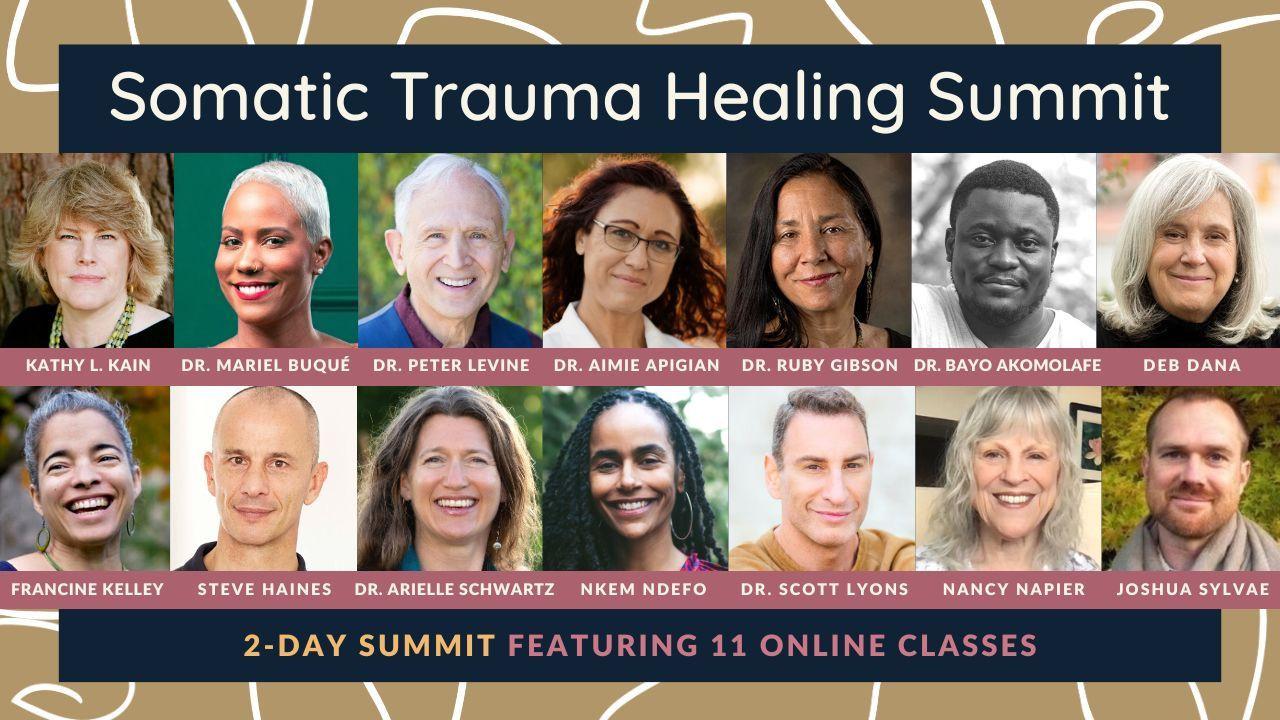 Summit: The Somatic Trauma Healing Summit 2023.