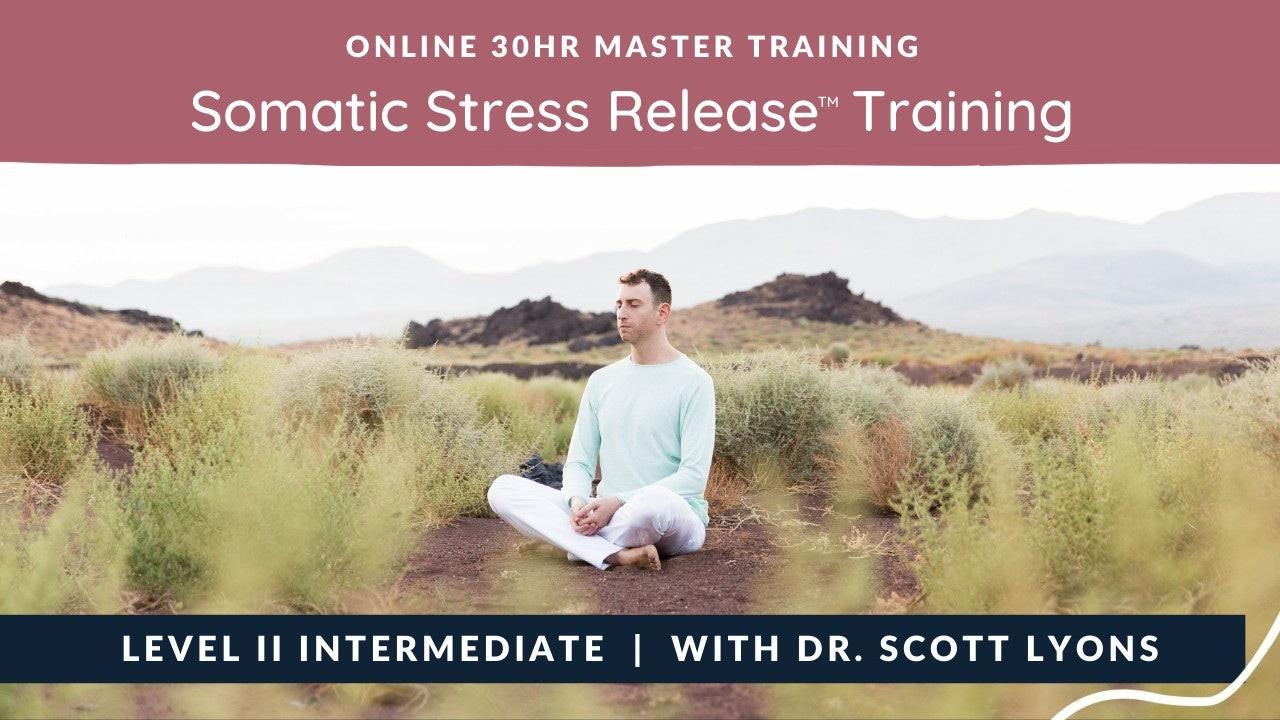 Somatic Stress Release™ Training Level 2: Intermediate.