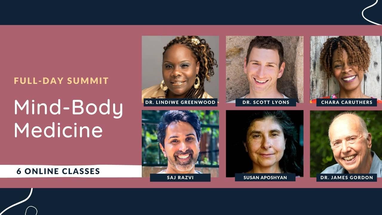 Summit: Mind-Body Medicine.